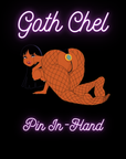 Goth Chel Pin