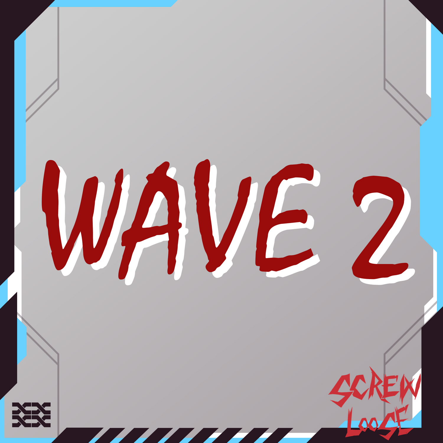 WAVE 2 DROP