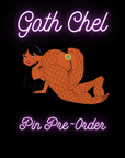 Goth Chel Pin